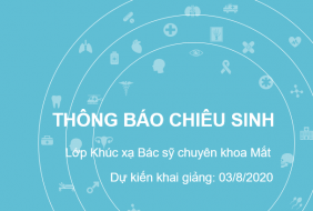 Thông báo chiêu sinh lớp Khúc xạ Bác sỹ chuyên khoa Mắt