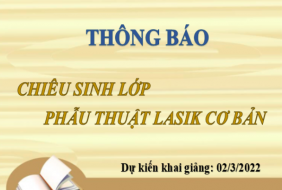 Thông báo chiêu sinh lớp Phẫu thuật Lasik cơ bản